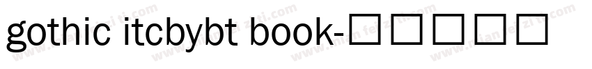 gothic itcbybt book字体转换